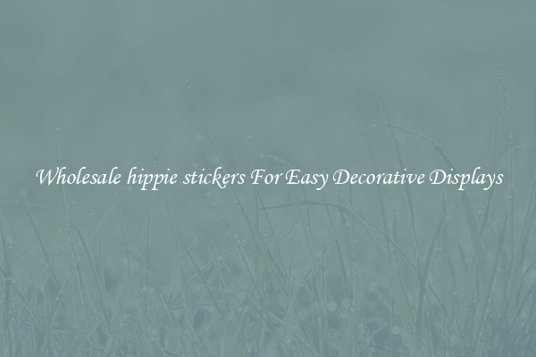 Wholesale hippie stickers For Easy Decorative Displays