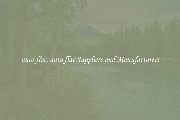 auto flac, auto flac Suppliers and Manufacturers