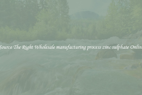 Source The Right Wholesale manufacturing process zinc sulphate Online