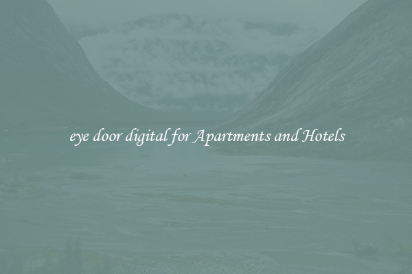eye door digital for Apartments and Hotels