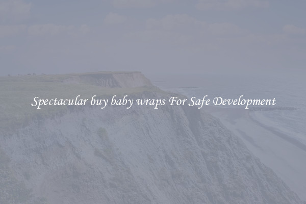 Spectacular buy baby wraps For Safe Development