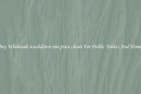 Buy Wholesale washdown one piece closet For Public Toilets And Homes