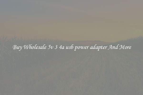 Buy Wholesale 5v 3 4a usb power adapter And More