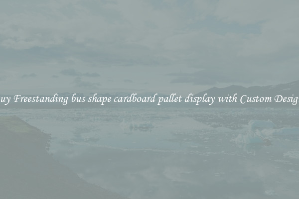 Buy Freestanding bus shape cardboard pallet display with Custom Designs