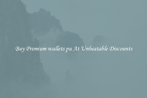 Buy Premium wallets pu At Unbeatable Discounts